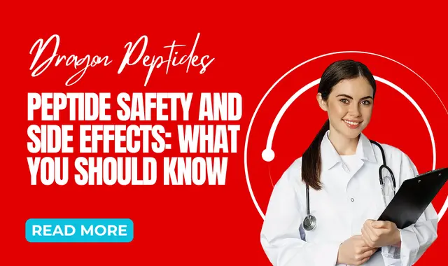 Dragon Pharma Peptide Safety and Side Effects: What You Should Know Dragon Pharma Peptide Safety and Side Effects: What You Should Know